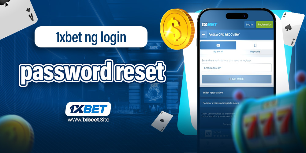 1xbet ng login password reset